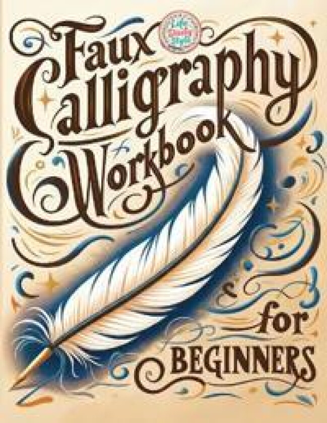 Faux Calligraphy for Beginners