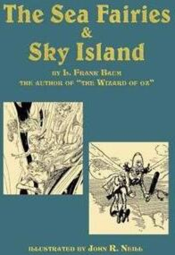 The Sea Fairies & Sky Island