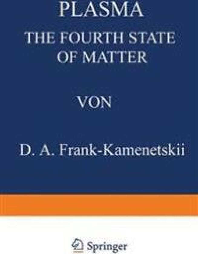 Plasma: The Fourth State of Matter