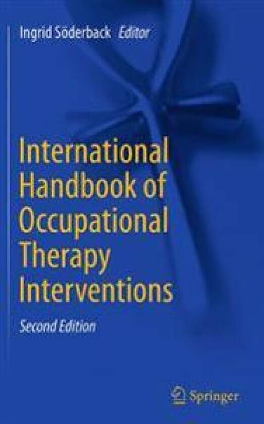 International Handbook of Occupational Therapy Interventions