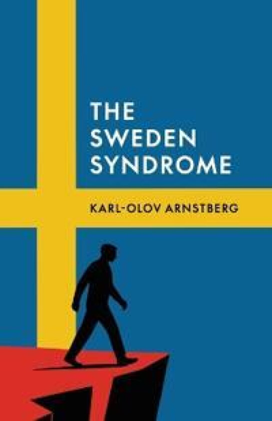 The Sweden Syndrome