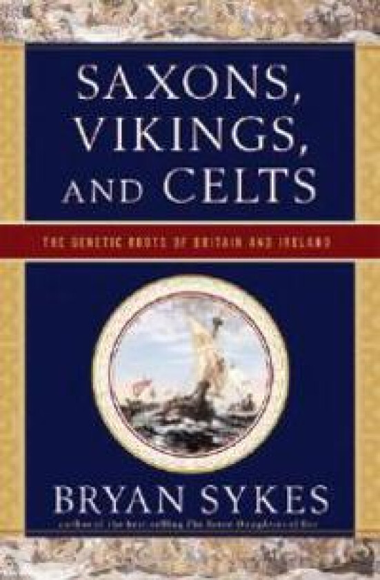 Saxons, Vikings, And Celts