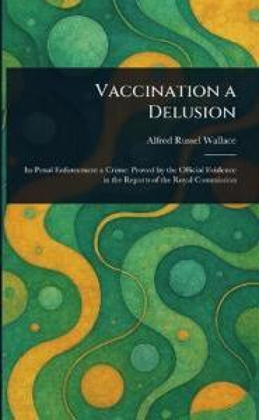 Vaccination a Delusion