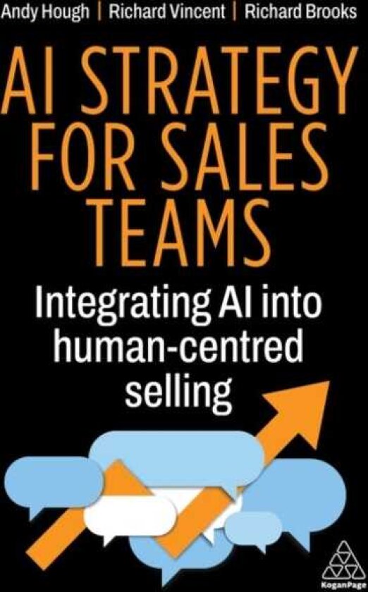 AI Strategy for Sales Teams Integrating AI into Human Centred Selling