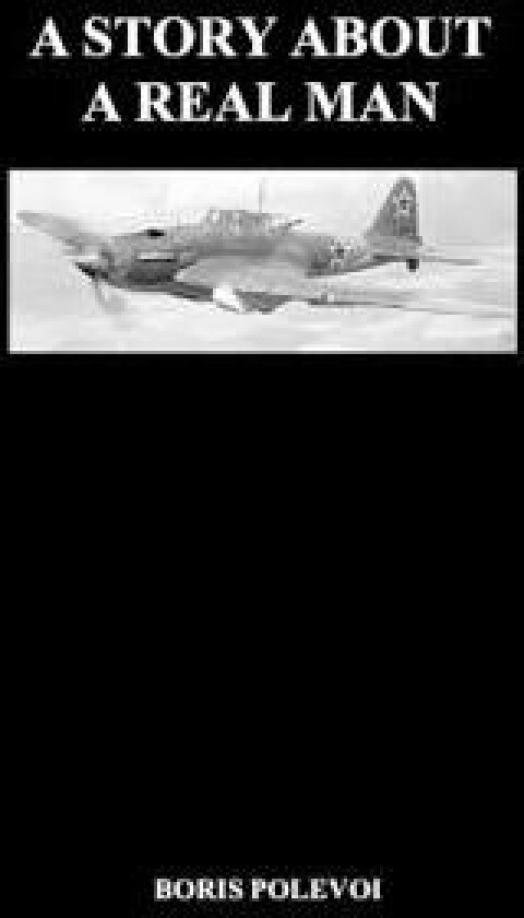 A Story About a Real Man (Hardback)