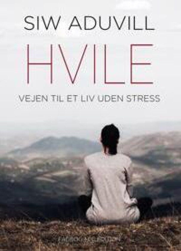 Hvile - Aduvill, Siw