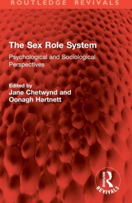 The Sex Role System Psychological and Sociological Perspectives