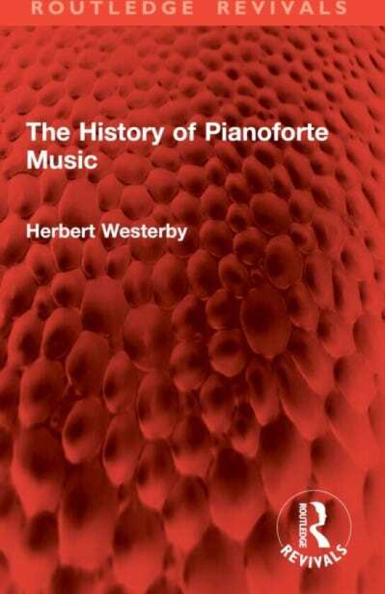 The History of Pianoforte Music