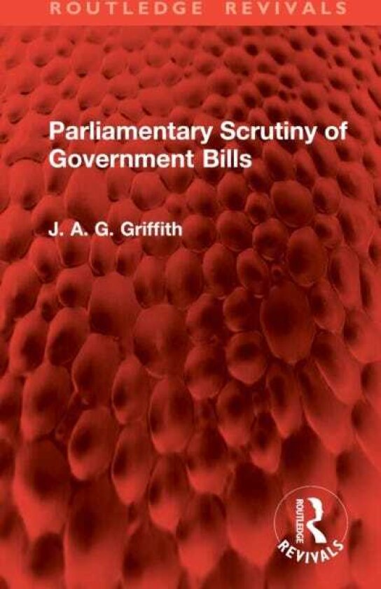 Parliamentary Scrutiny of Government Bills