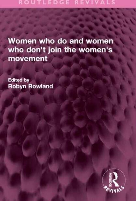 Women who do and women who don't join the women's movement