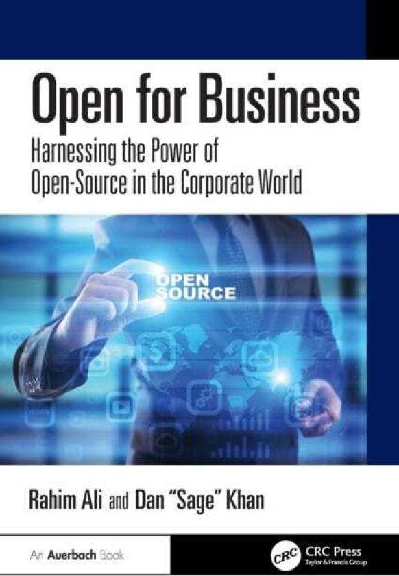 Open for Business Harnessing the Power of OpenSource in the Corporate World