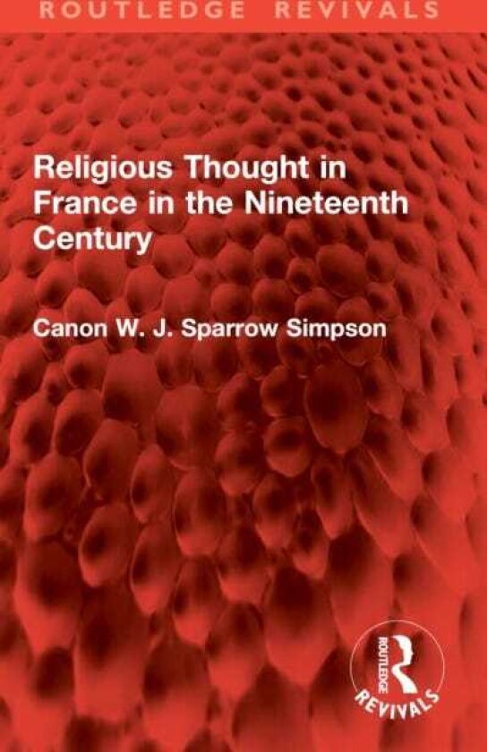 Religious Thought in France in the Nineteenth Century