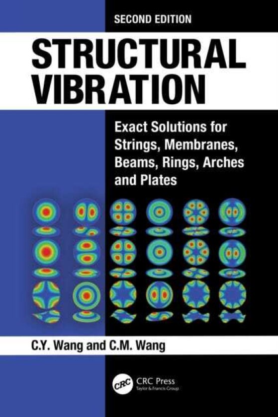 Structural Vibration Exact Solutions for Strings, Membranes, Beams, Rings, Arches, and Plates