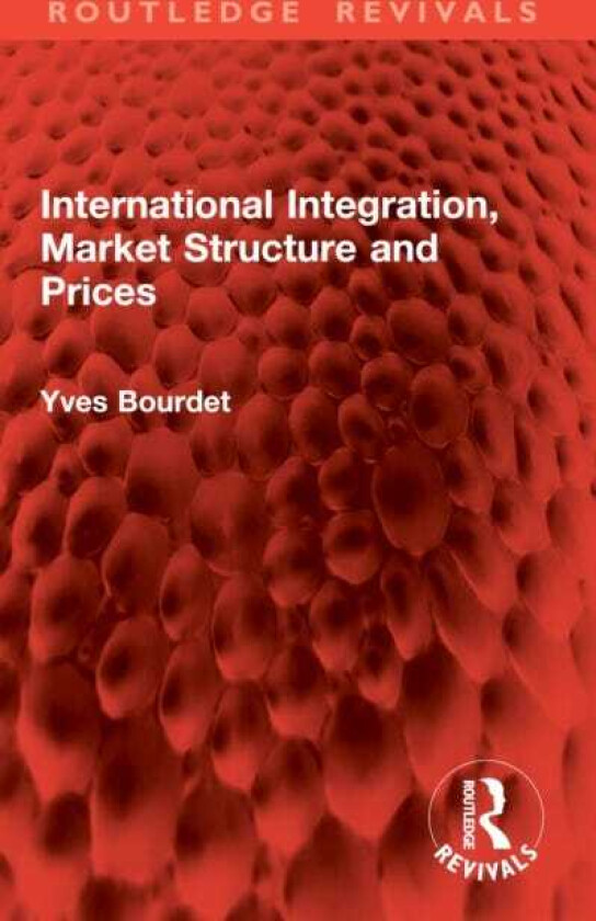 International Integration, Market Structure and Prices