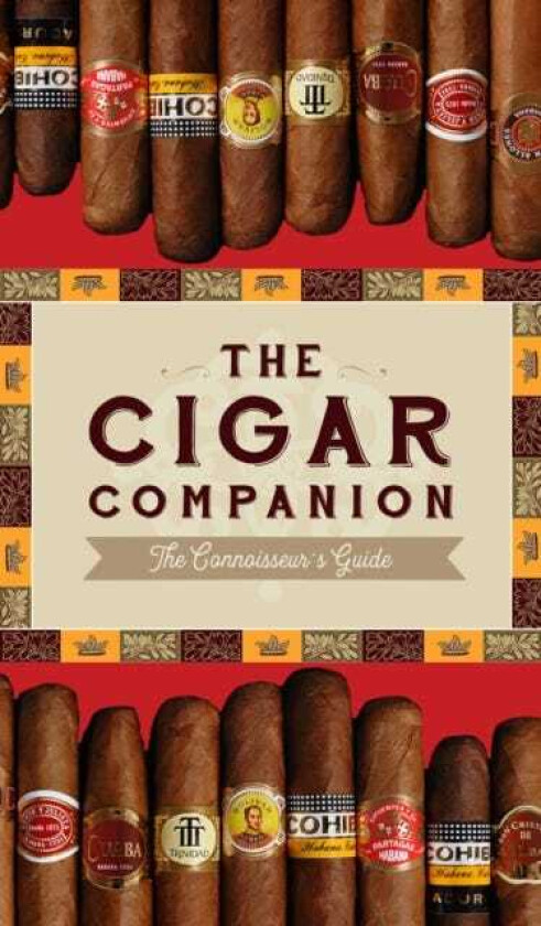 The Cigar Companion: Third Edition The Connoisseur's Guide
