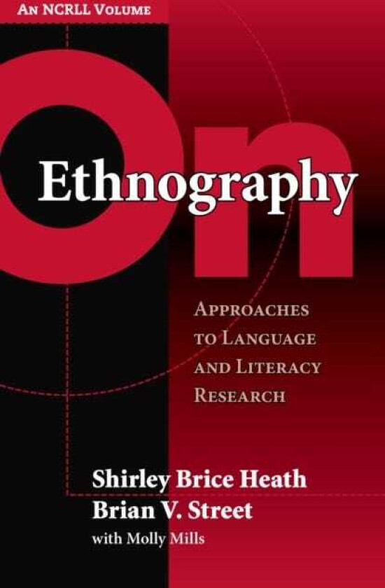 On Ethnography Approaches to Language and Literacy Research