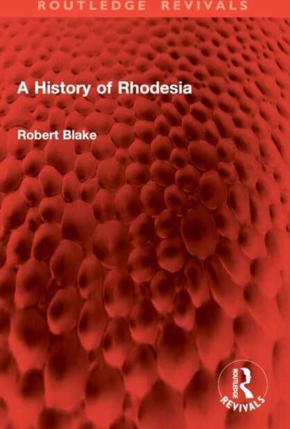A History of Rhodesia