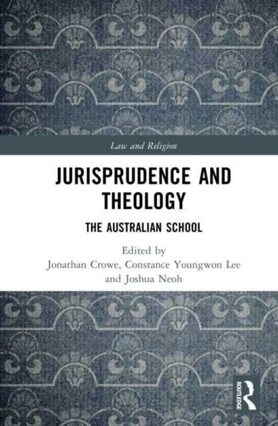 Jurisprudence and Theology The Australian School