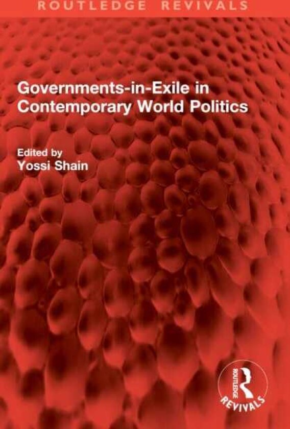 GovernmentsinExile in Contemporary World Politics