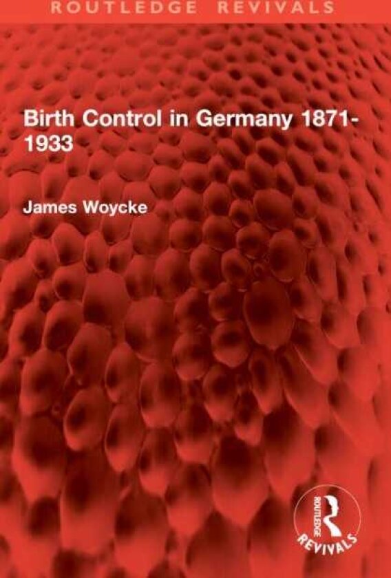 Birth Control in Germany 18711933