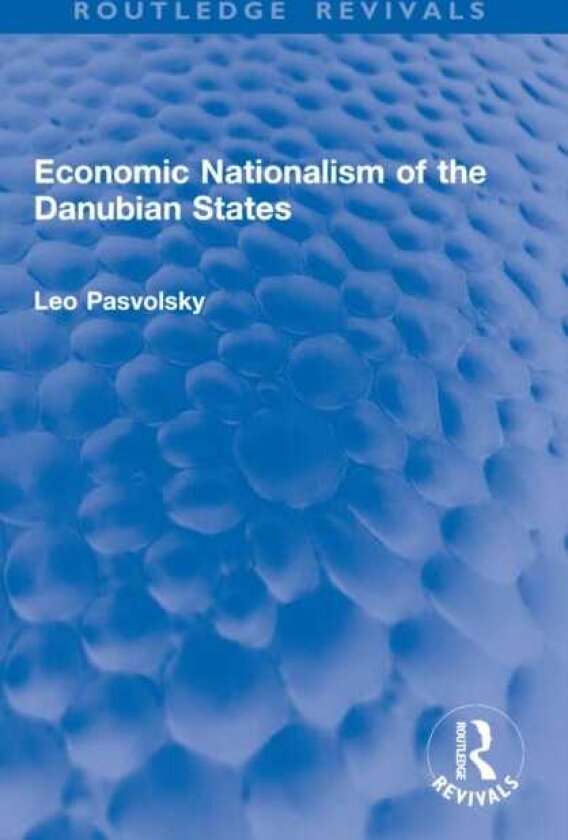 Economic Nationalism of the Danubian States