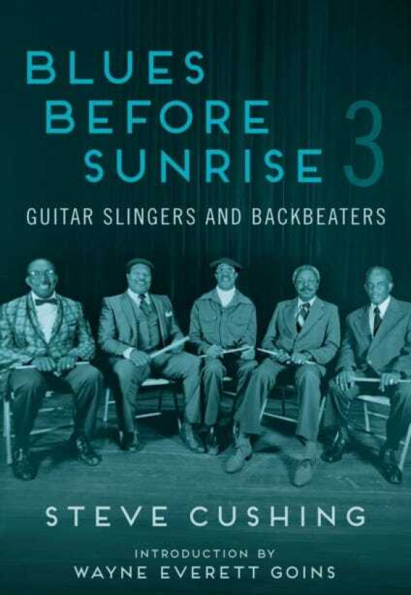 Blues Before Sunrise 3 Guitar Slingers and Backbeaters