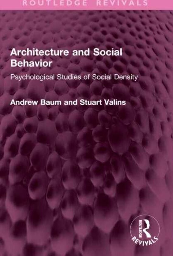 Architecture and Social Behavior Psychological Studies of Social Density