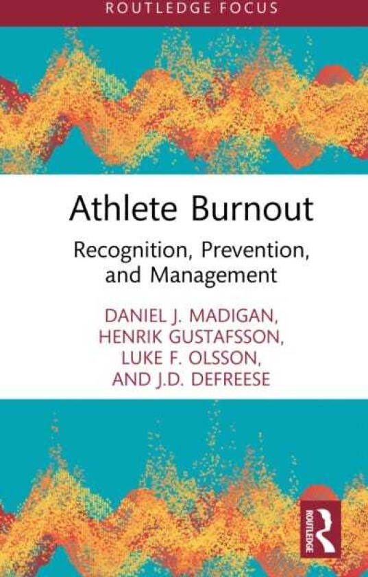 Athlete Burnout Recognition, Prevention, and Management