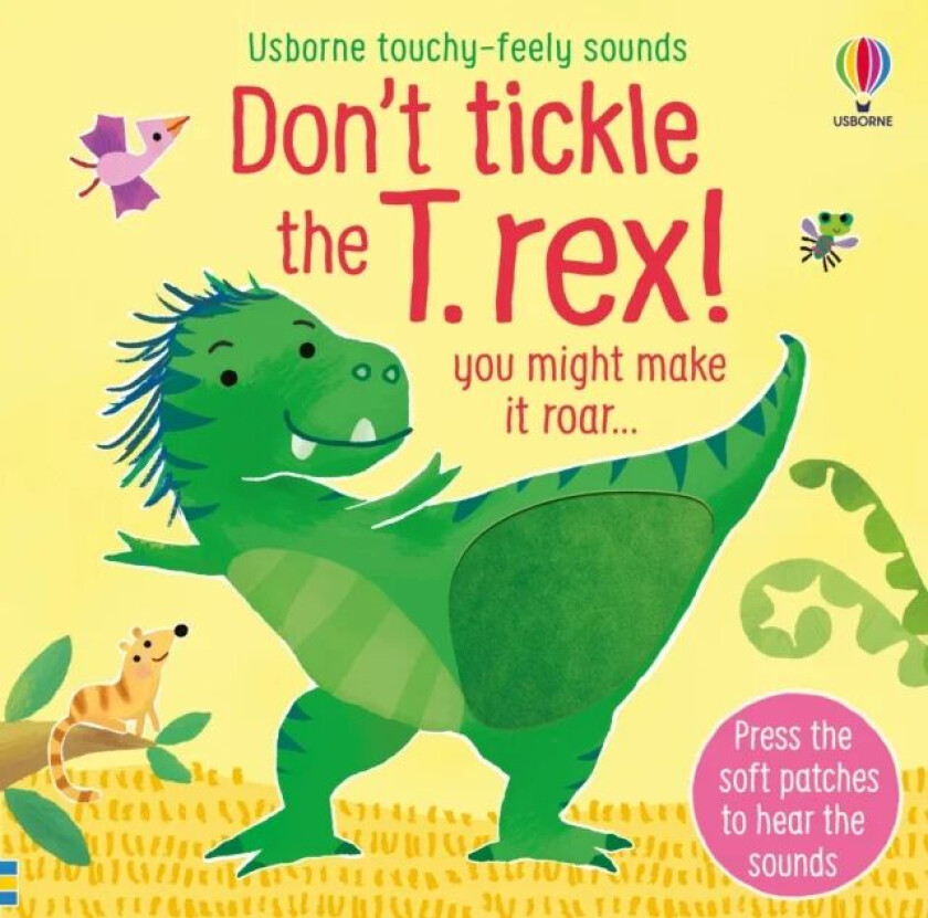 Don't tickle the T. rex! av Sam Taplin