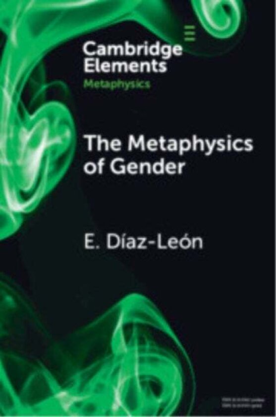 The Metaphysics of Gender av E. Diaz (Universitat de Barcelona) Leon
