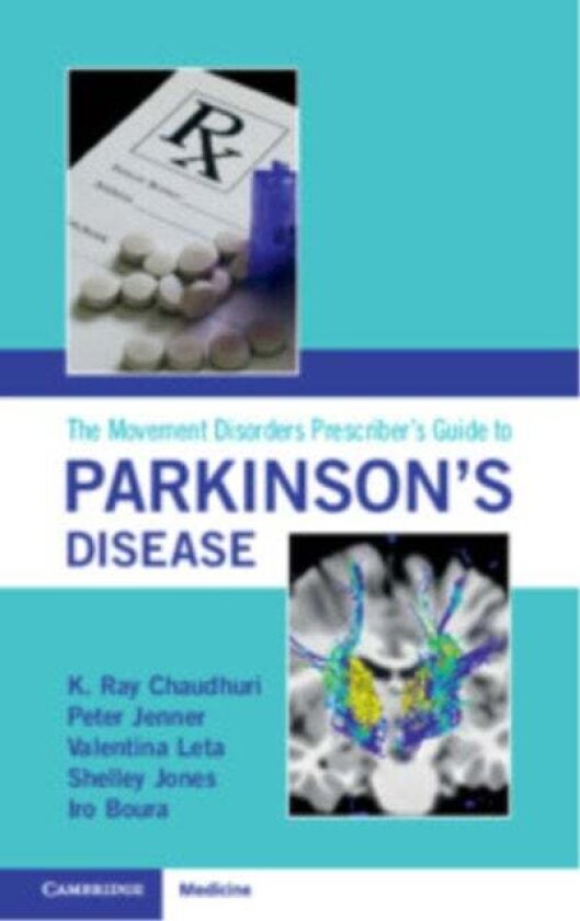 The Movement Disorders Prescriber's Guide to Parkinson's Disease av K. Ray (King's College London) Chaudhuri, Peter (King's Colleg