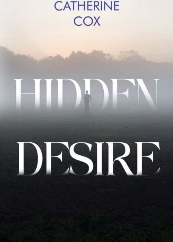 Hidden Desire av Catherine Cox