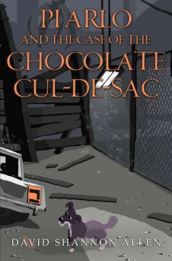 PI Arlo and the Case of the Chocolate Cul de sac av David Shannon Allen