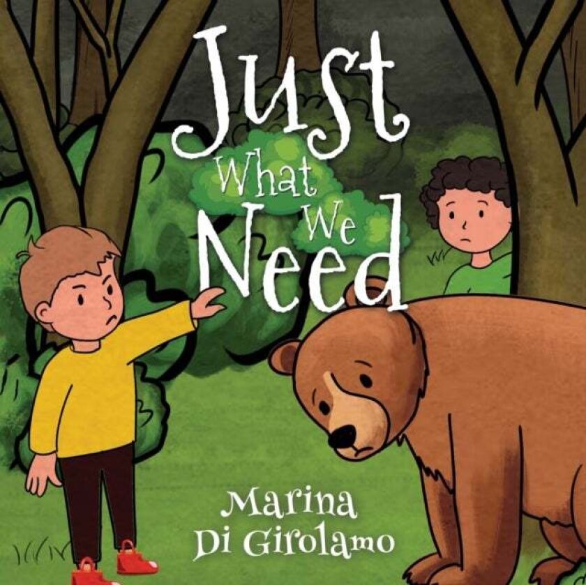 Just What We Need av Marina Di Girolamo