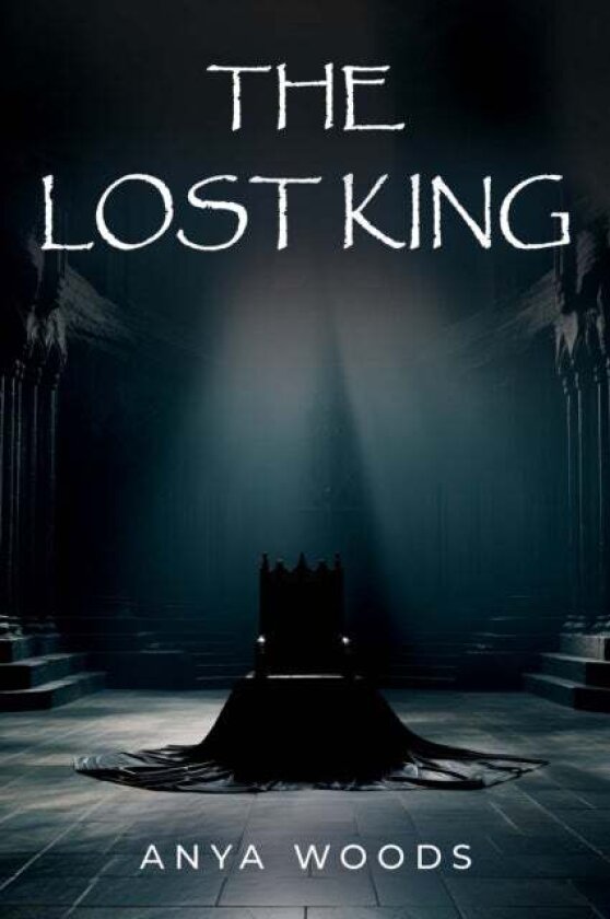 The Lost King av Anya Woods