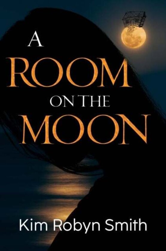 A Room on the Moon av Kim Robyn Smith