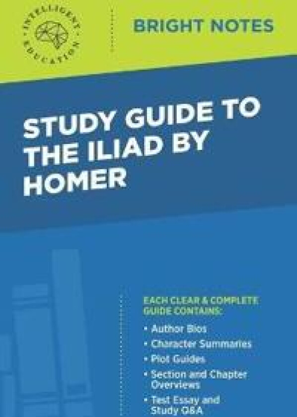 Study Guide to The Iliad by Homer