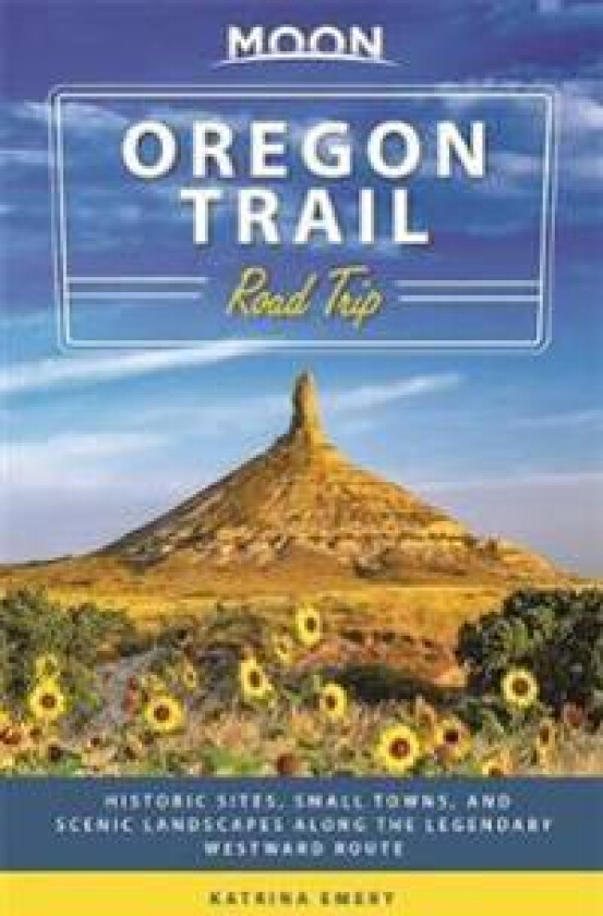 Moon Oregon Trail Road Trip (First Edition)