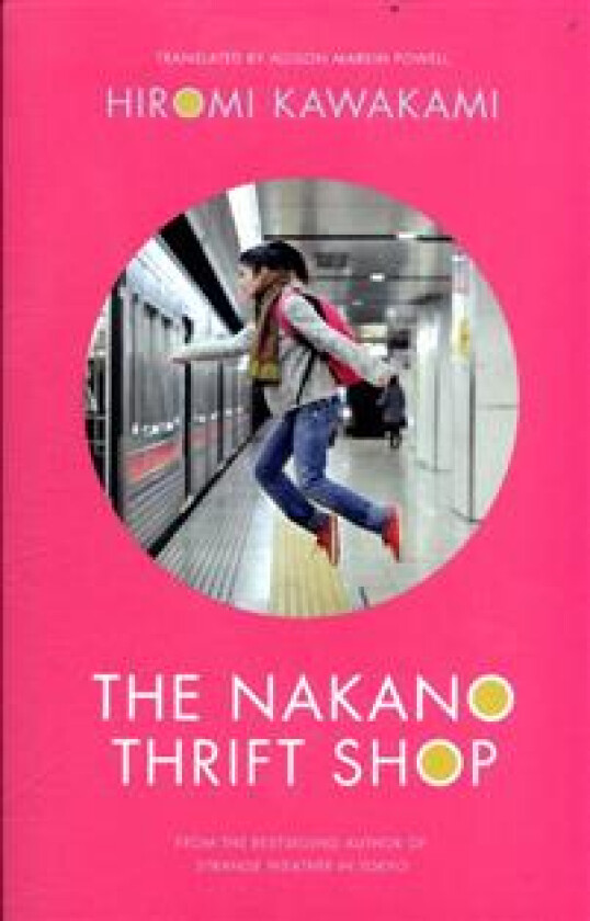 The Nakano thrift shop av Hiromi Kawakami