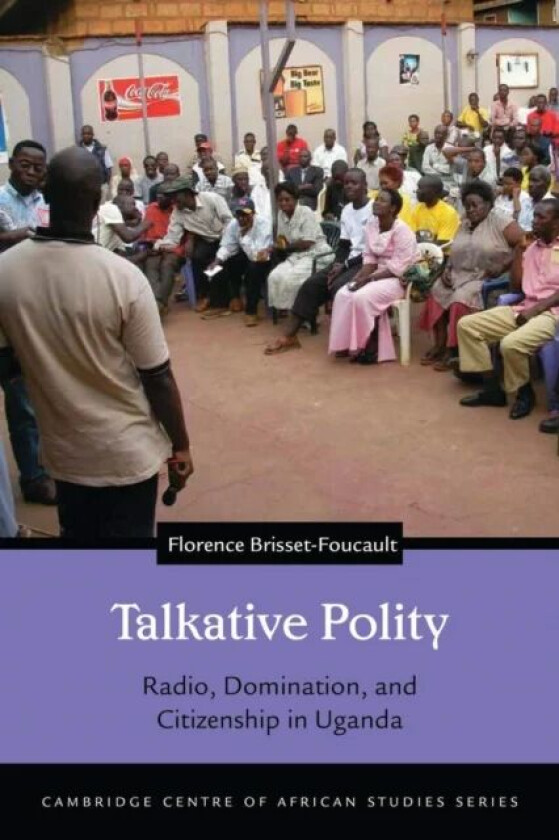 Talkative Polity av Florence Brisset-Foucault