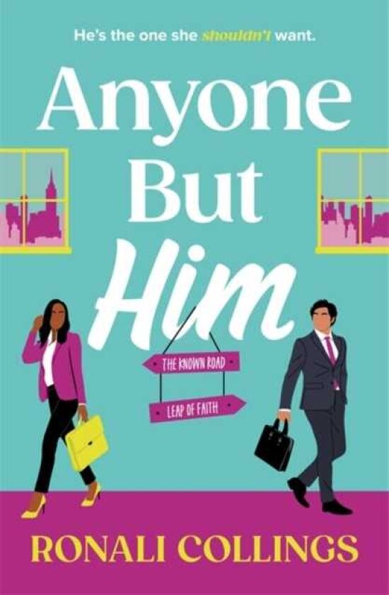 Anyone But Him A heartwarming and joyful mustread romance