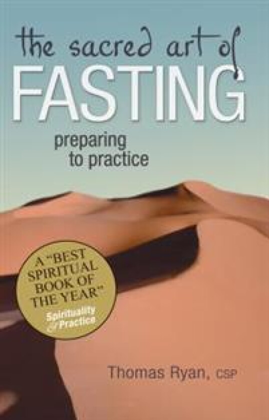 The Sacred Art of Fasting