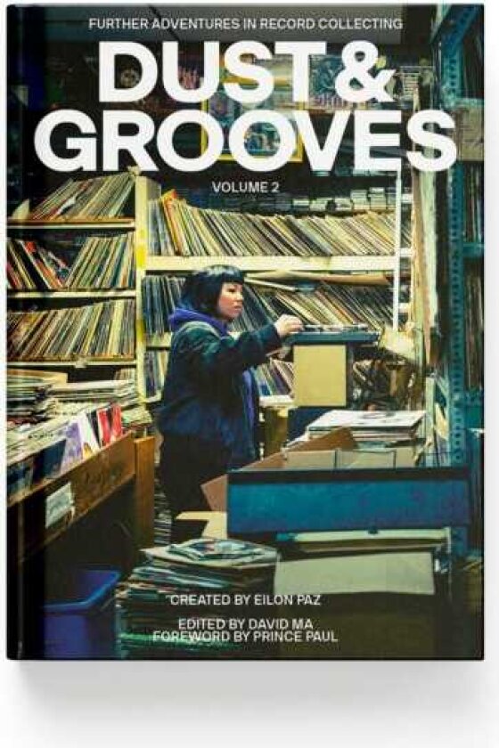 Dust & Grooves Volume 2 Further Adventures In Record Collecting