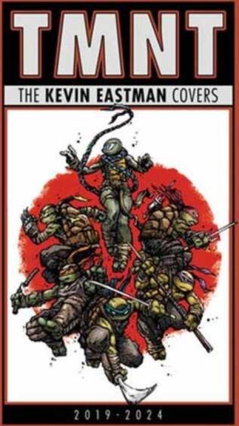 Teenage Mutant Ninja Turtles: The Kevin Eastman Covers (20192025)