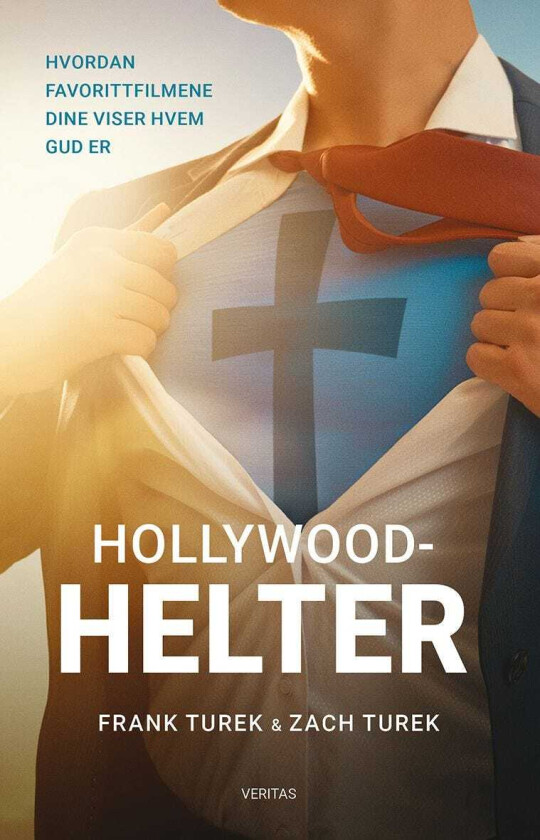 Hollywoodhelter hvordan favorittfilmene dine viser hvem Gud er