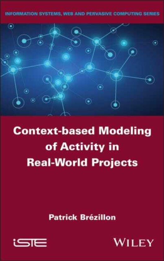 Contextbased Modeling of Activity in RealWorld Projects
