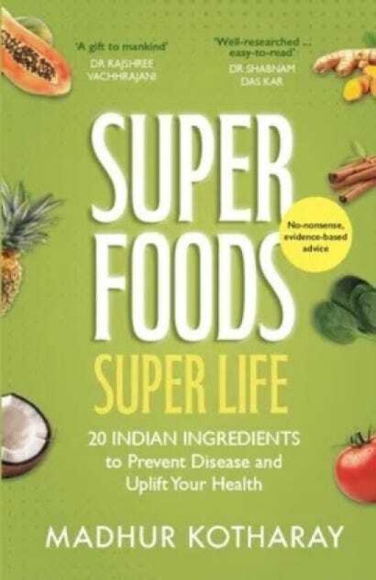 Superfoods Super Life