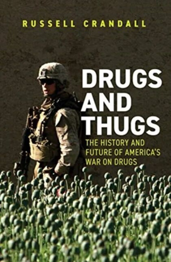 Drugs and Thugs av Russell C. Crandall