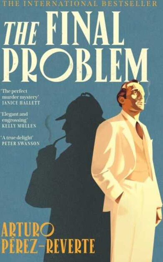 The Final Problem The quarterofamillioncopy bestselling murder mystery inspired by Sherlock Holmes and Agatha Christie