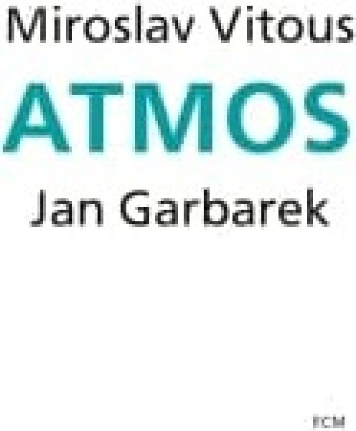 Vitous Miroslav Garbarek Jan - Atmos